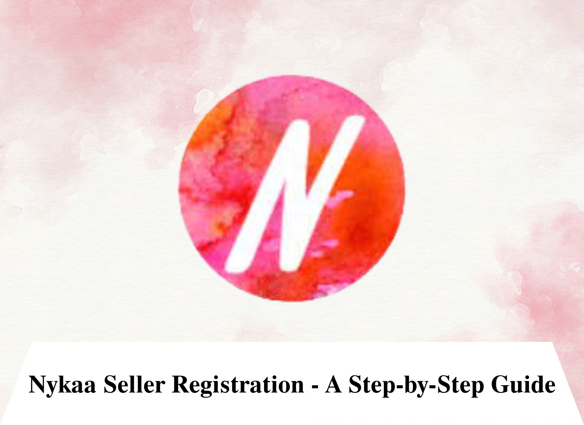 Nykaa Seller Registration